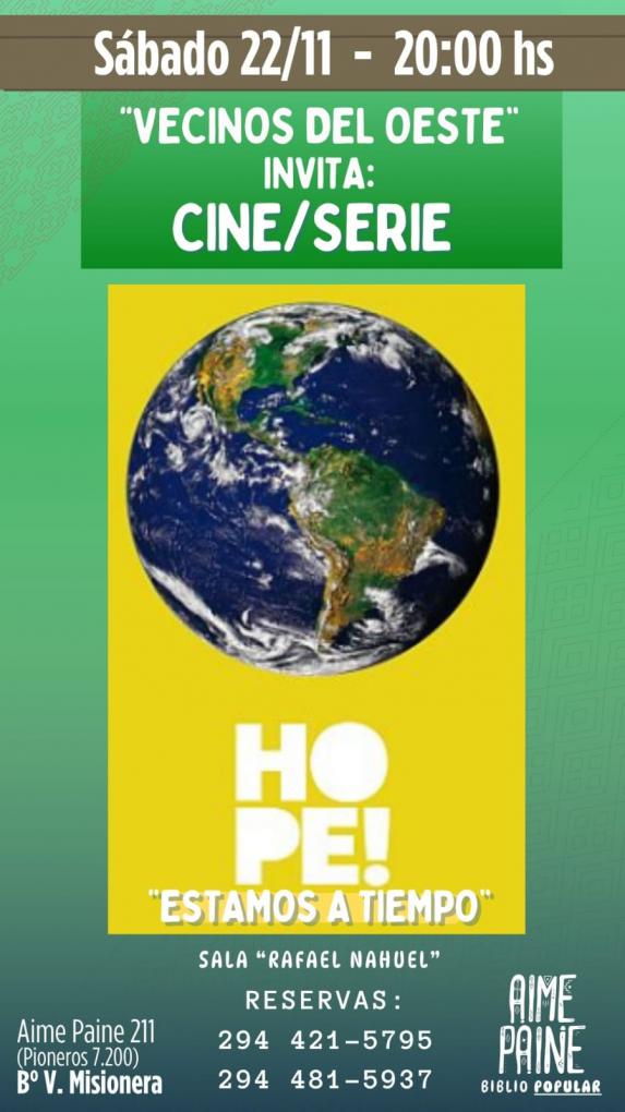  🌳 Proyecci&oacute;n + Debate Hope! Estamos a tiempo Serie documental.