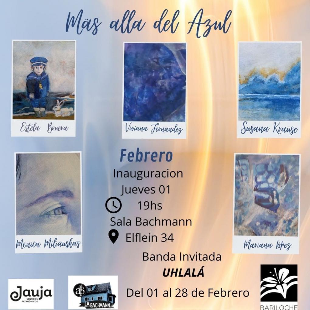 Muestra en Casa Bachmann M&aacute;s all&aacute; del azul