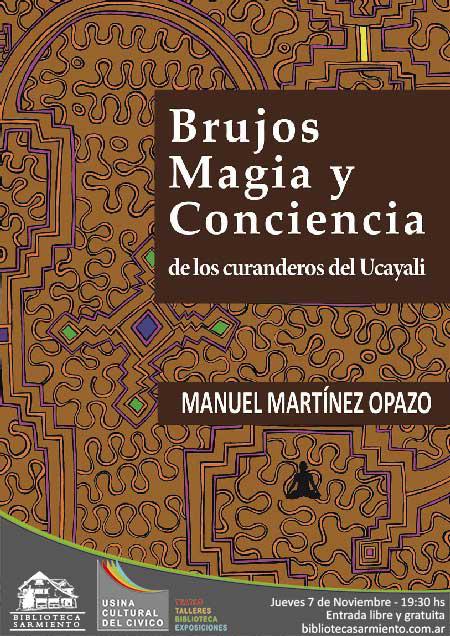 Presentaci&oacute;n del libro: 'Brujos, magia y conciencia de los curanderos del Ucayali'