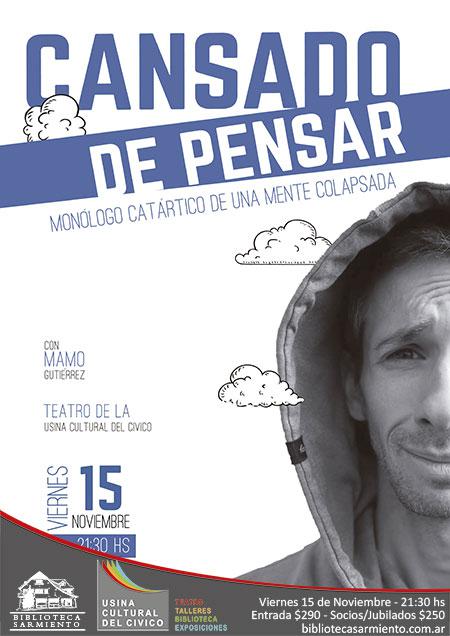 Nueva funci&oacute;n de Cansado de pensar, el unipersonal de Mamo Gutiérrez