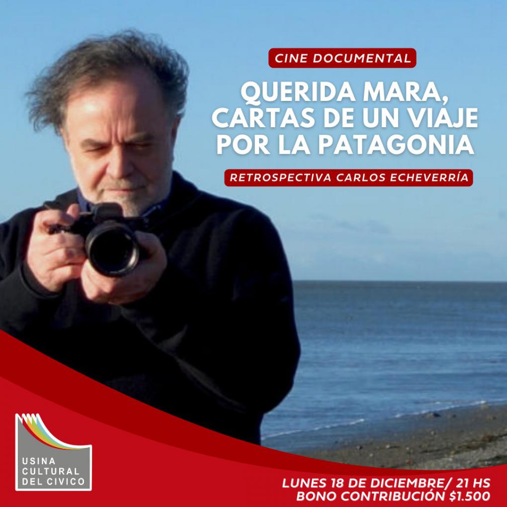  "Querida Mara. Cartas de un viaje por la Patagonia"