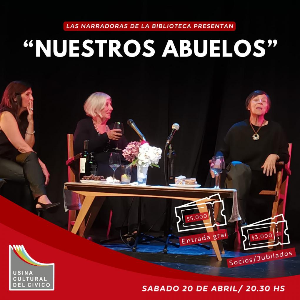 "NUESTROS ABUELOS" LAS NARRADORAS DE LA BIBLIOTECA SARMIENTO