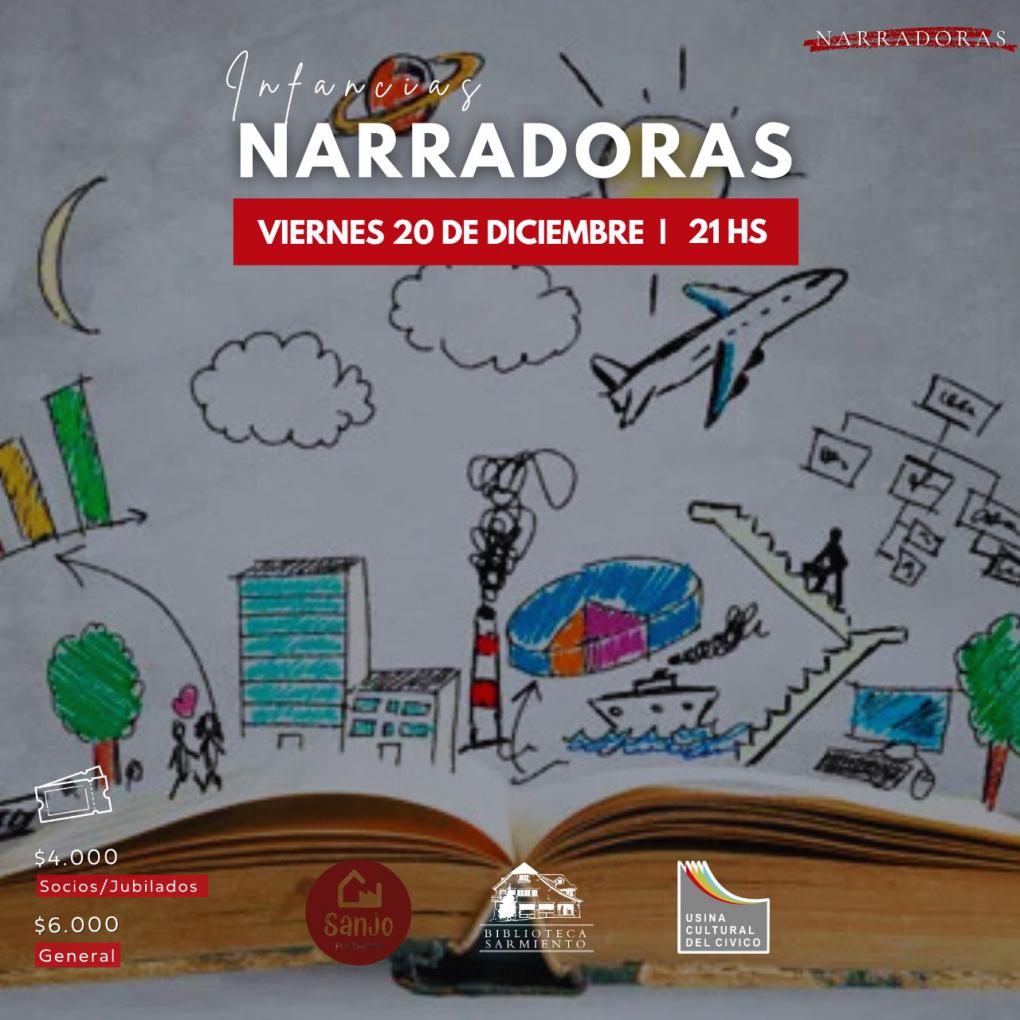 NARRADORAS: "Infancias"