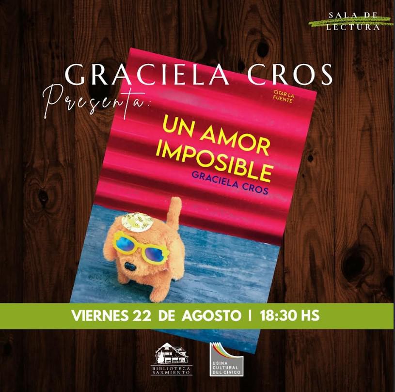 Graciela Cross presenta "Un amor imposible"