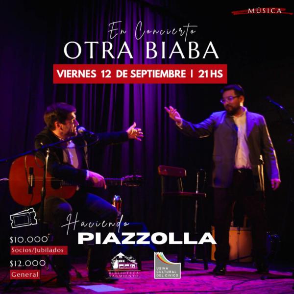 Otra Biaba en concierto: Piazzolla