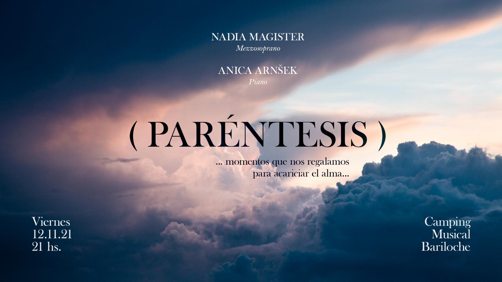 Viernes 12 de Noviembre:  (Par&eacute;ntesis)...Nadia Magister, mezzosoprano y Anica Arnek, piano