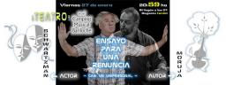 Teatro: Ensayo para una renuncia