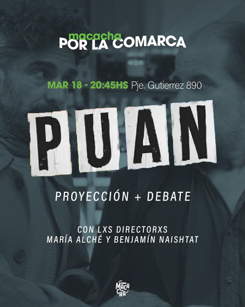 PUAN EN MACACHA POR LA COMARCA 🍿