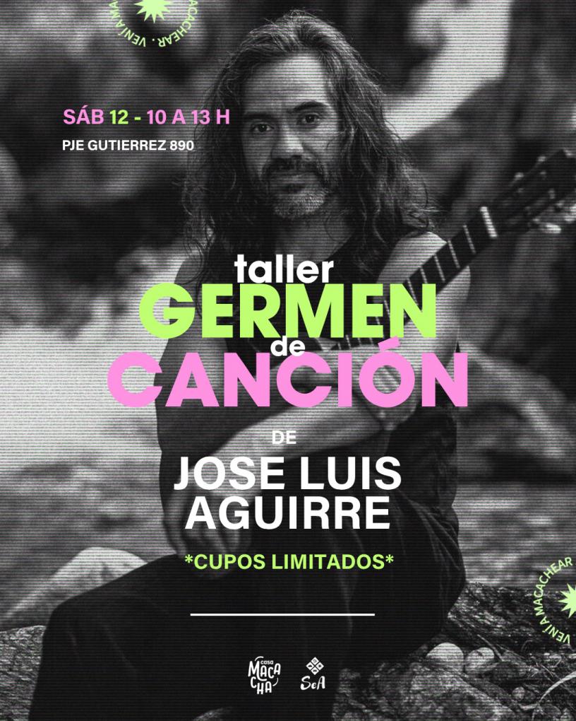 Taller Germen de Canci&oacute;n - Jos&eacute; Luis Aguirre