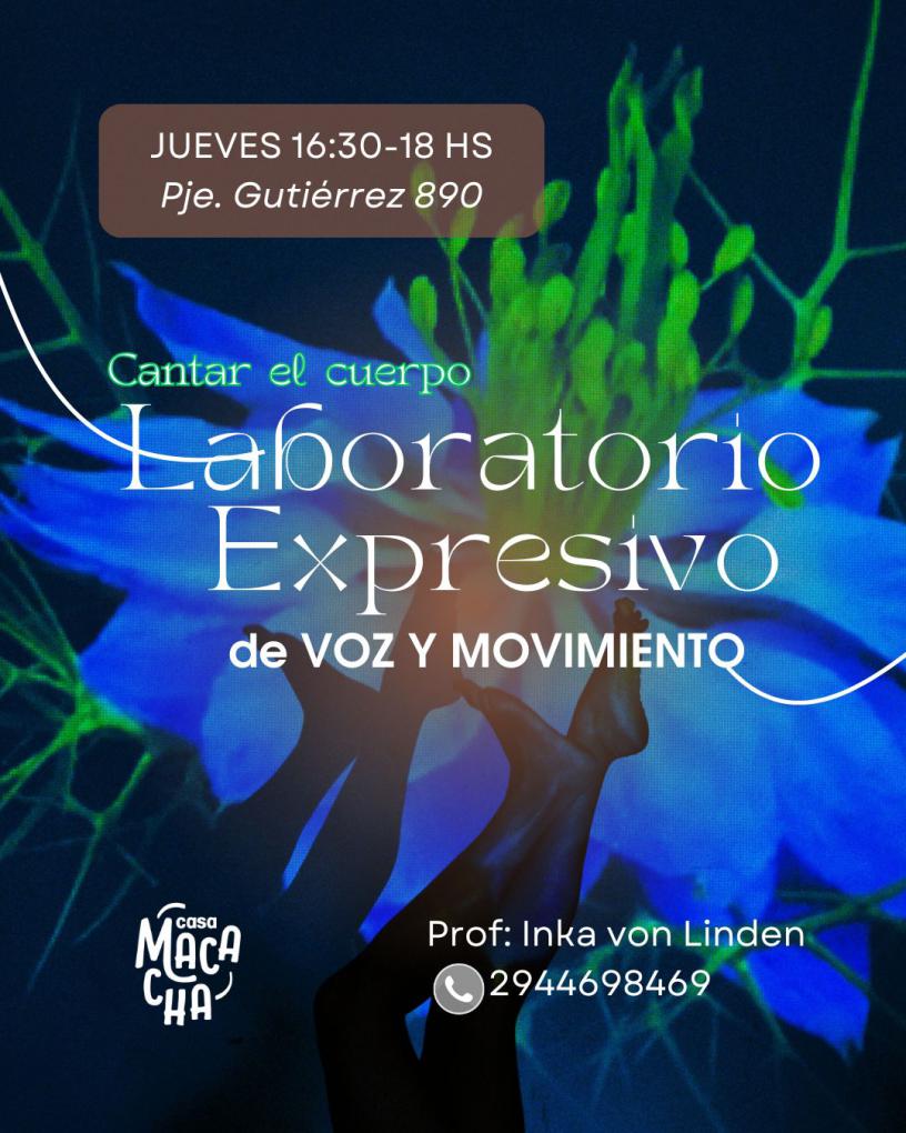  LABORATORIO EXPRESIVO DE VOZ Y MOVIMIENTO: "CANTAR EL CUERPO"
