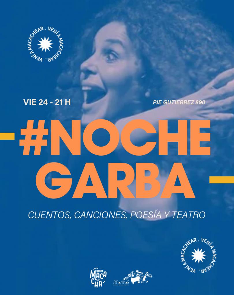 Noche Garba - Cuentos, Canciones, Poes&iacute;a y Teatro