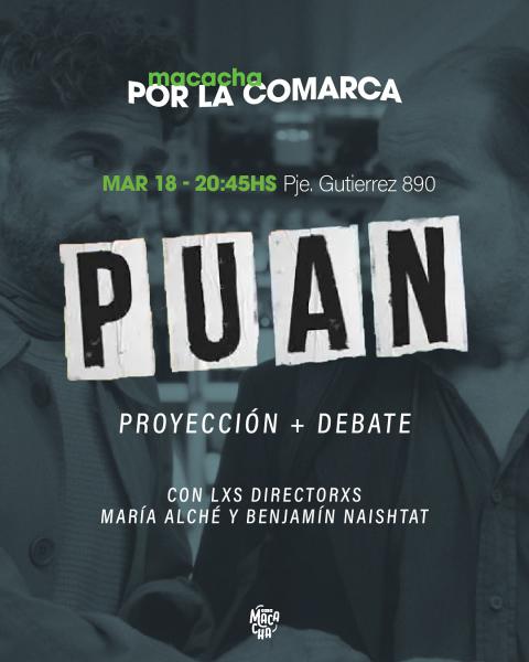 PUAN EN MACACHA POR LA COMARCA 🍿