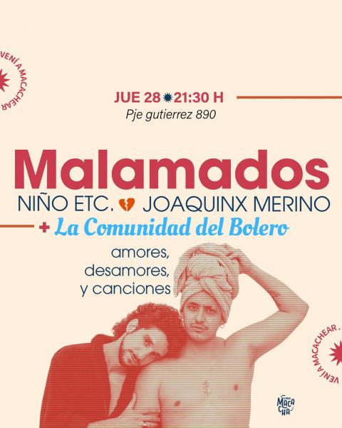 MALAMADOS en Casa Macacha