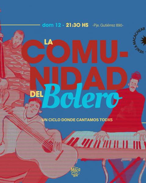 Vuelve La Comunidad del Bolero a Casa Macacha