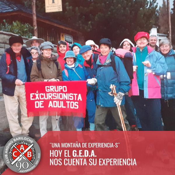 CAB 90 a&ntilde;os - &uml;Una monta&ntilde;a de experiencia-S&uml; 👉El origen del Grupo Excursionista de Adultos (GEDA)  Por Liliana Schiavo