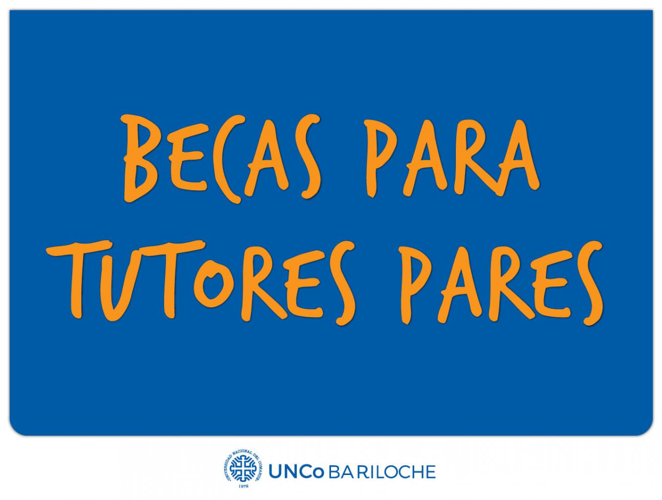 Inscripci&oacute;n a Becas para Tutores Pares