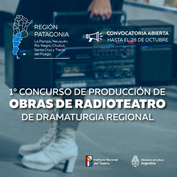 1° Concurso de Producción de obras de Radioteatro de Dramaturgia Regional de la Patagonia