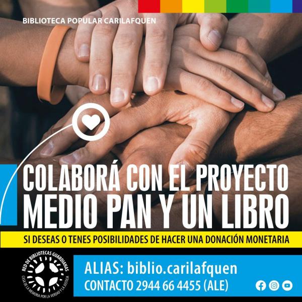  Biblioteca Popular Carilafquen &middot; Medio Pan y un Libro