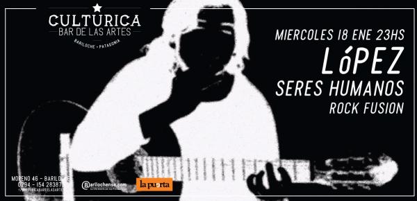 Lopez y Seres Humanos: Rock fusi&oacute;n en Culturica