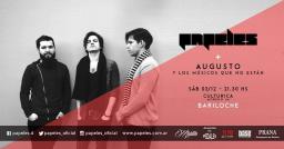 Papeles + Augusto y los músicos que no están.