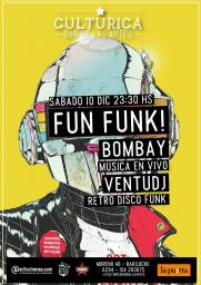Fun Funk! Bombay - música en vivo + VentuDj - retro disco funk!