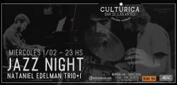 Noche de Jazz con Nataniel Edelman Tr&iacute;o +1