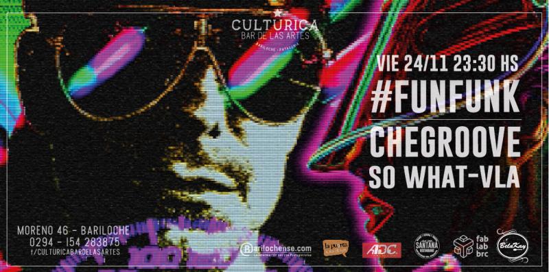 Última FunFunk del año con CHEGROOVE y SO WHAT desde Angostura