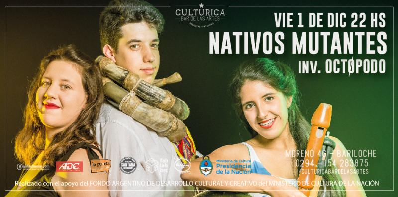 NATIVOS MUTANTES, un encuentro experimento de Folklore Fusión Andino Experimental (Desde Santa Fé)