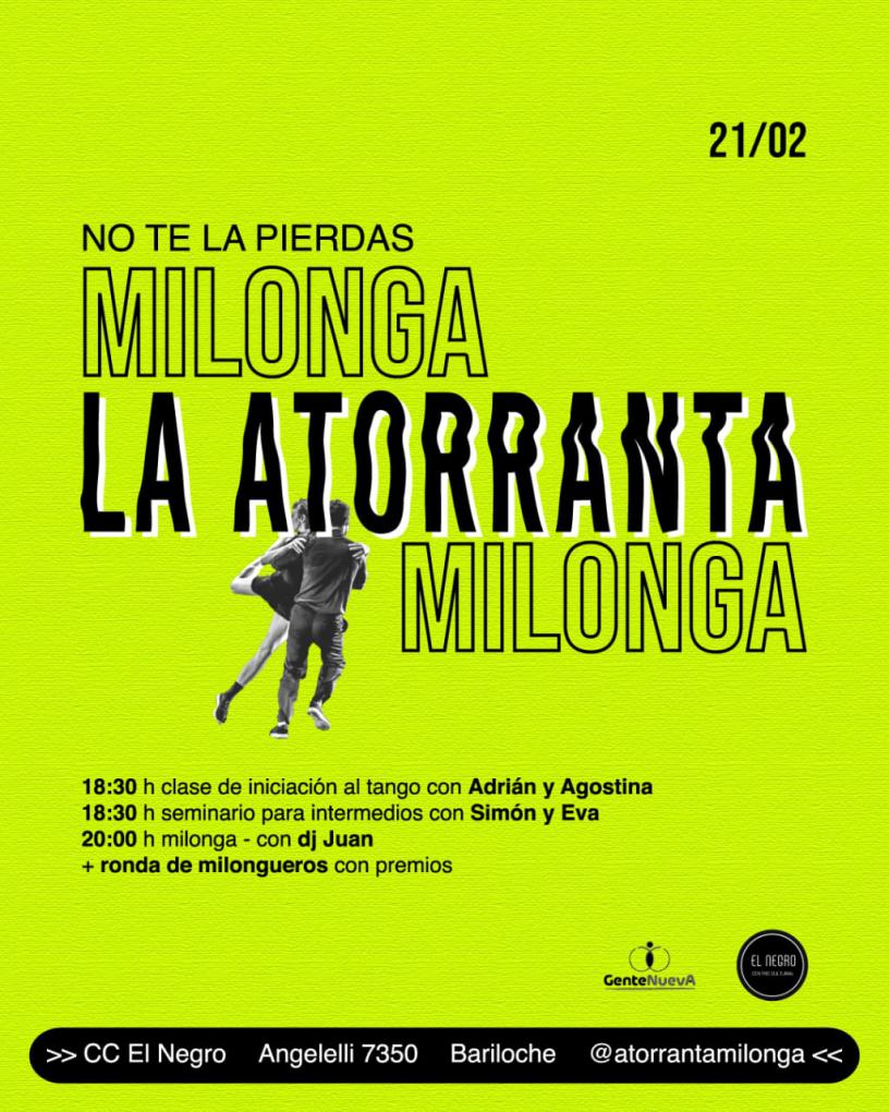 ⚡&iexcl;Vuelve LA ATORRANTA MILONGA!⚡