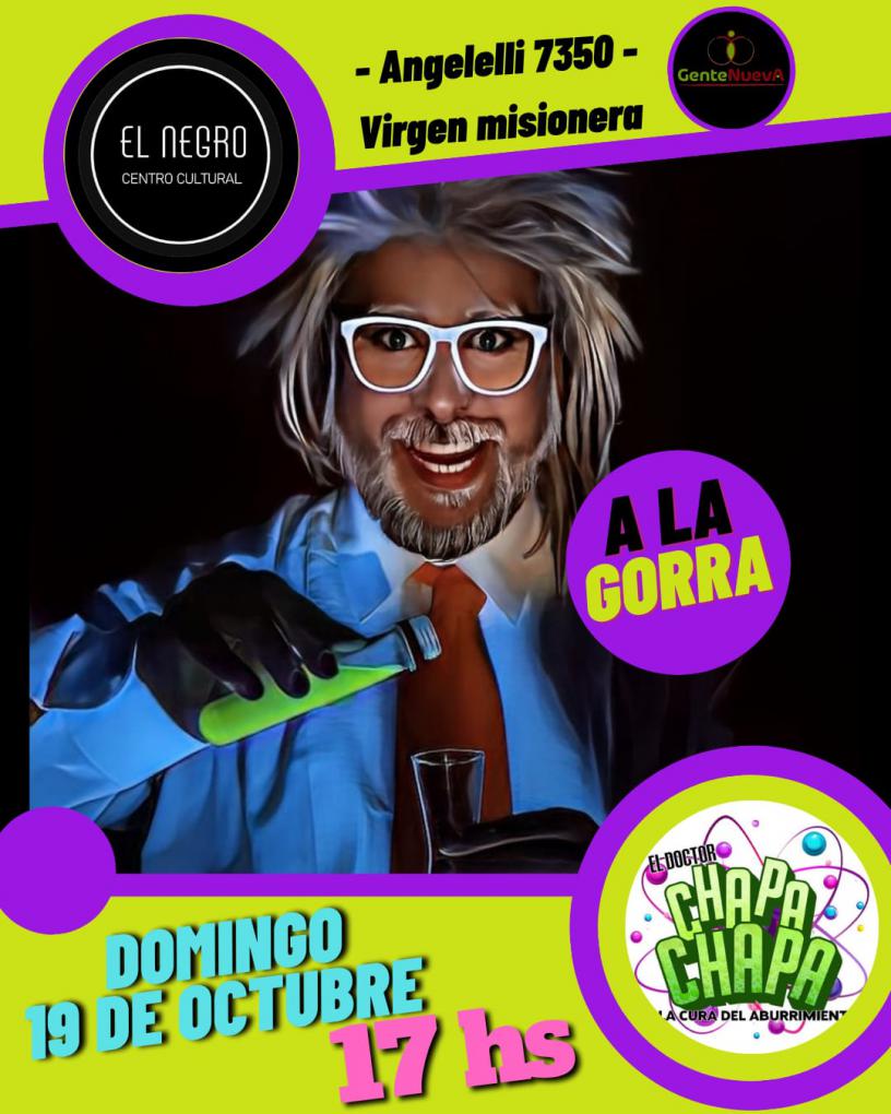 🧪El Doctor CHAPA CHAPA y la cura contra el ABURRIMIENTO🧪