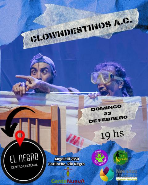 ✨🎭Desde Misiones, Clowndestinos en el Negro ✨🎭