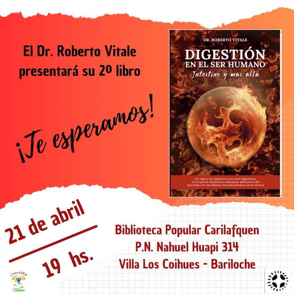 Presentaci&oacute;n del libro "Digesti&oacute;n en el ser Humano" - Dr Roberto Vitale