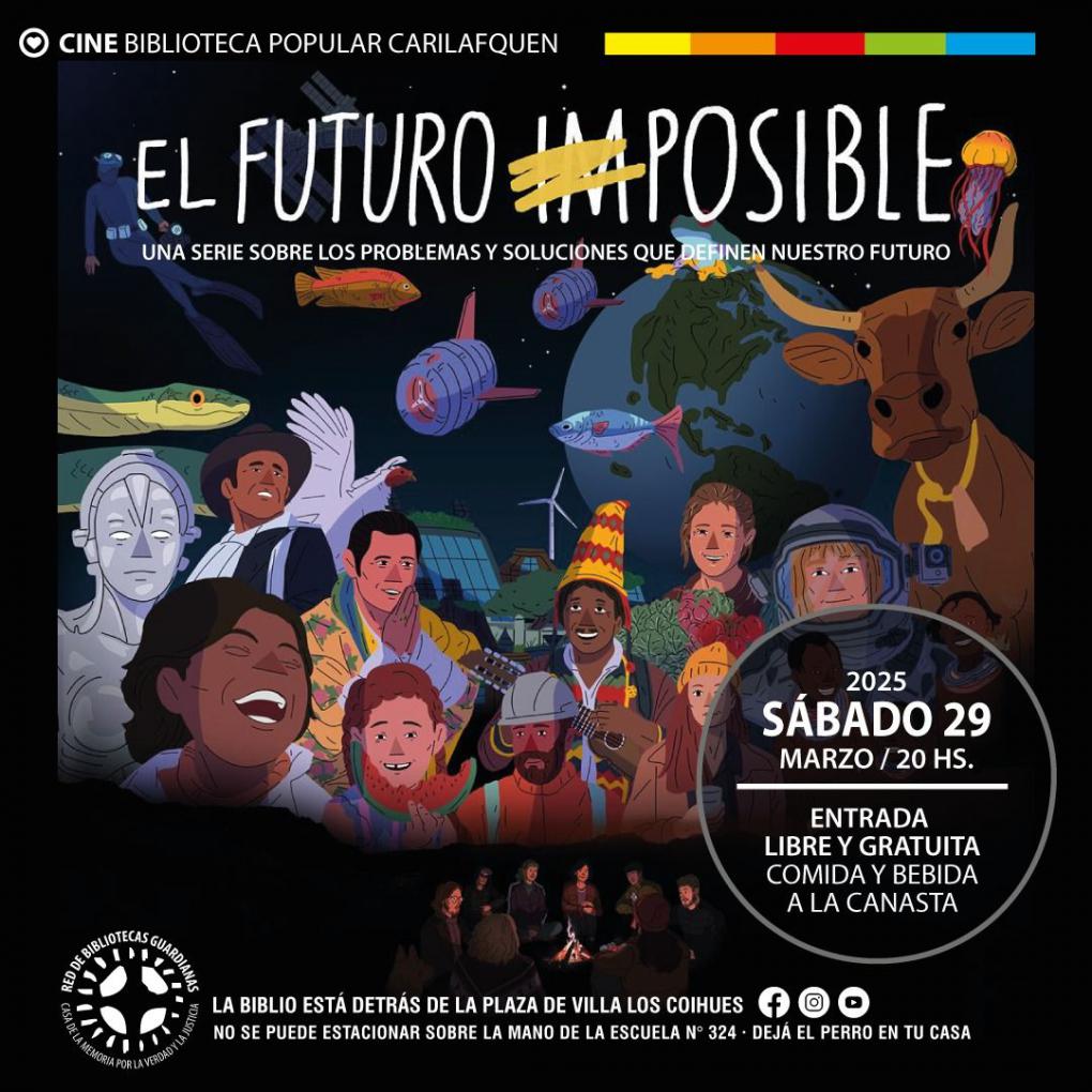  *"El Futuro Imposible"* 