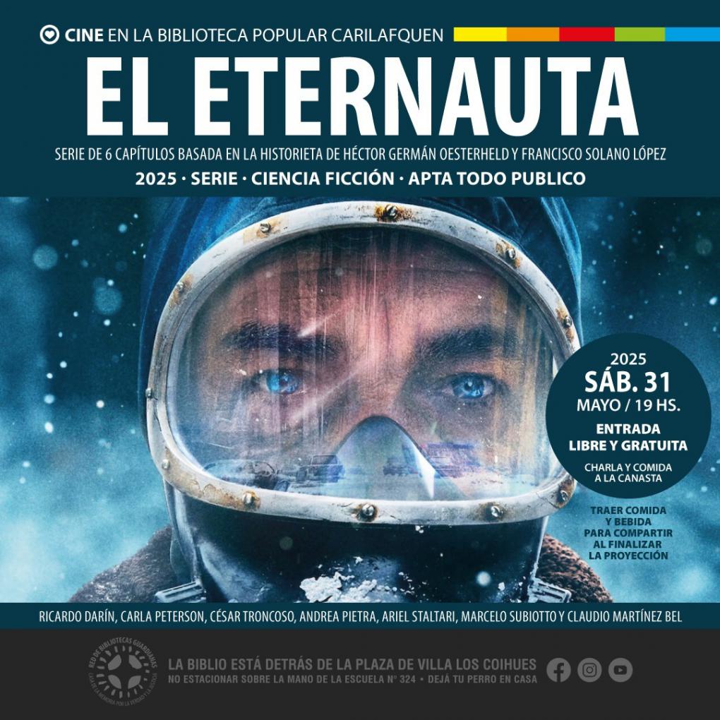🎥 "El Eternauta" ❄️