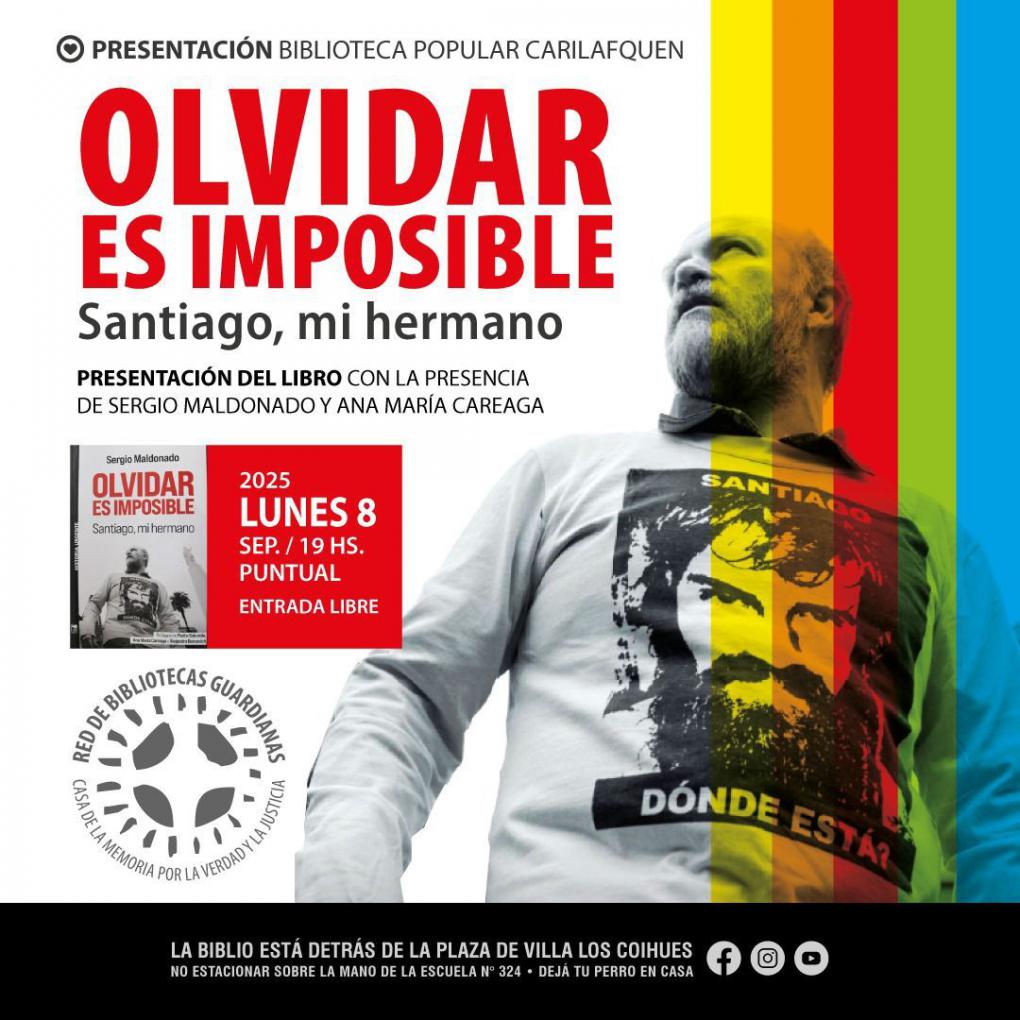 PRESENTACION DEL LIBRO "OLVIDAR ES IMPOSIBLE. Santiago, mi hermano"