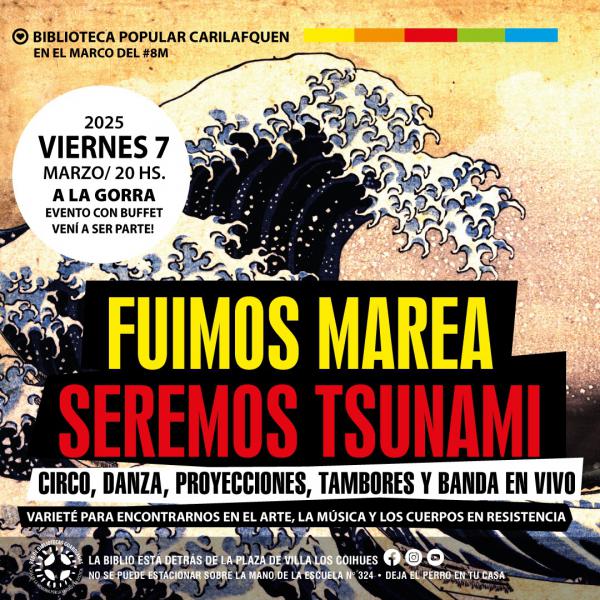  Fuimos marea, seremos tsunami 💜🌊