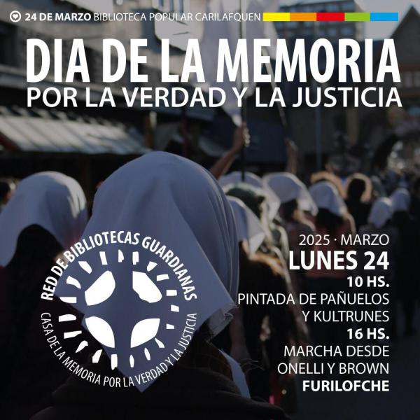  24 de marzo: D&Iacute;A DE LA MEMORIA POR LA VERDAD Y LA JUSTICIA