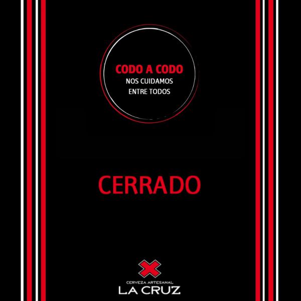 LA CRUZ  permanecer&aacute; cerrado, hasta nuevo aviso.