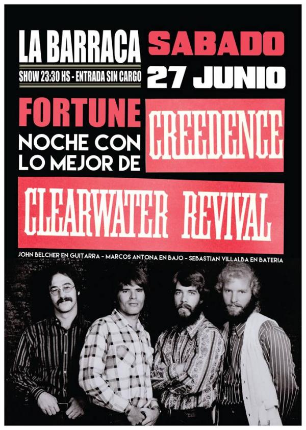  SABADO 27 DE JUNIO FORTUNE (TRIBUTO CREEDENCE) EN LA BARRACA
