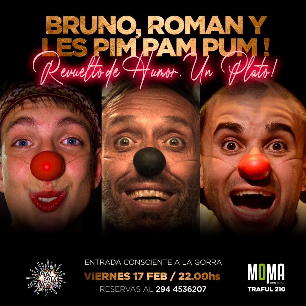 BRUNO, ROMAN Y LES PIM PAM PUM!
