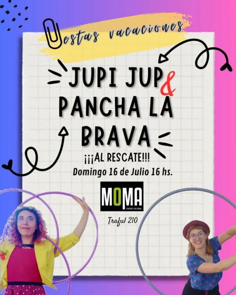 Pancha La Brava y Jupi Jup!! ⚡️
