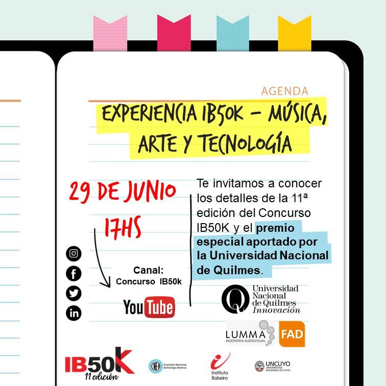 El Balseiro invita a una nueva charla del concurso IB50K donde se presentar&aacute; el premio especial en M&uacute;sica, Arte y Tecnolog&iacute;a