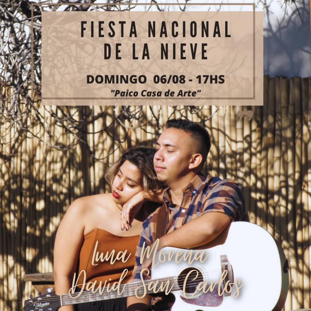 52&deg; FIESTA NACIONAL DE LA NIEVE EN PAICO: LUNA MORENA & DAVID SAN CARLOS