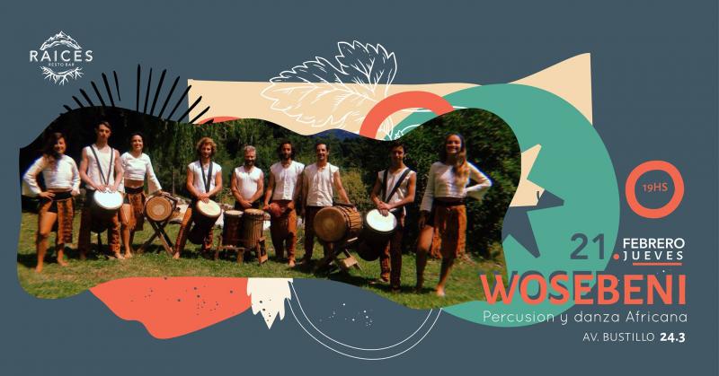 ¡Wosebeni: Percusión y Danza Africana en Raices!