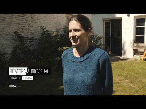 Bit&aacute;cora AudioVisual #04 - JULIETA CARUSO - Cocinera