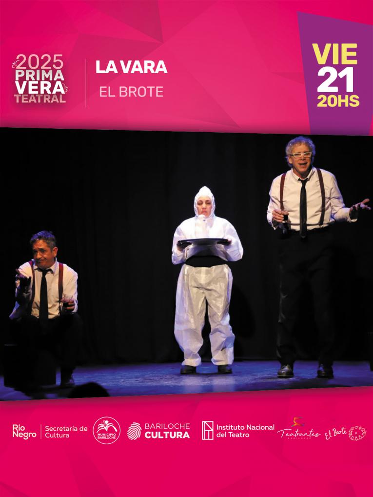 La Vara - Primavera Teatral
