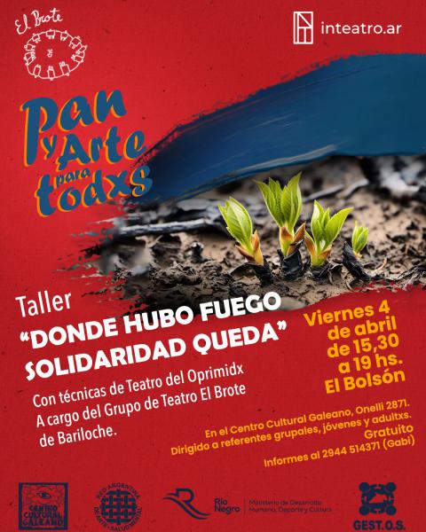 Taller DONDE HUBO FUEGO SOLIDARIDAD QUEDA