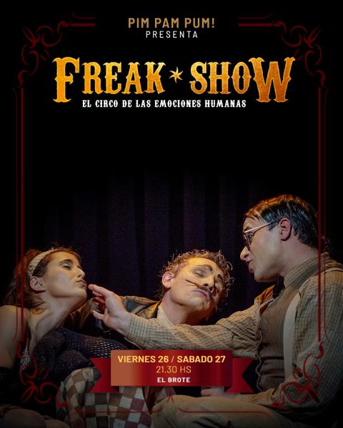 ULTIMAS FUNCIONES del a&ntilde;o de Freak Show de Pim Pam Pum! 