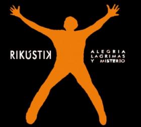 Rik&uacute;stik  Presenta su CD  “Alegr&iacute;a, L&aacute;grimas y Misterio.”