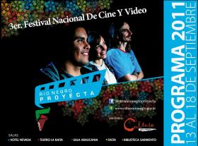 3º Festival de Cine y Video RIO NEGRO PROYECTA 